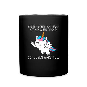 Ich möchte etwas mit Menschen machen Schubsen - Tasse einfarbig - Schwarz - Vorne