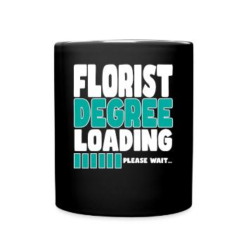 Florist lädt Ausbildung - Tasse einfarbig - Schwarz - Vorne