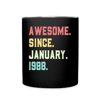 Großartig seit Januar 1988 - Tasse einfarbig - Schwarz - Vorne