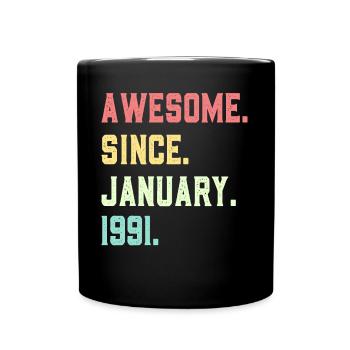 Génial depuis janvier 1991 - Mug uni - noir - Devant