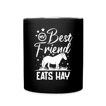 My best friend eats hay - Tasse einfarbig - Schwarz - Vorne