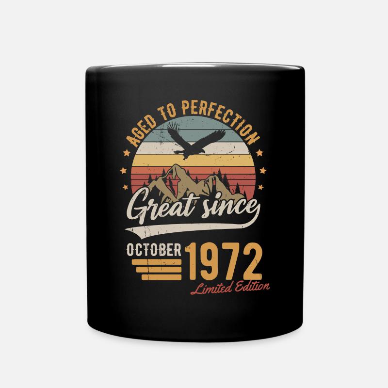 Oktober 1972 Limited Edition Geburtstag Geschenk - Tasse einfarbig - Schwarz