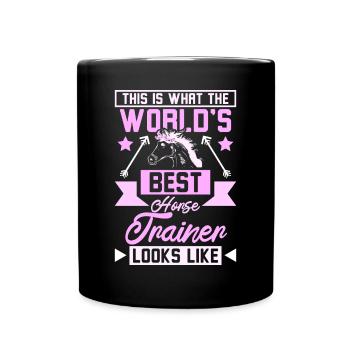 The world's best horse trainer looks like - Tasse einfarbig - Schwarz - Vorne
