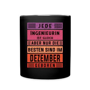 Ingenieurin Geburtstag Dezember geboren - Tasse einfarbig - Schwarz - Vorne