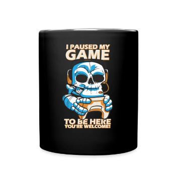 I interrupted my game to be here - Full Colour Mug - black - Front