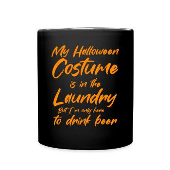 Le costume d’Halloween est dans la blanchisserie uniquement ici pour D - Mug uni - noir - Devant
