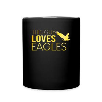 This guy loves eagles - Full Colour Mug - black - Front