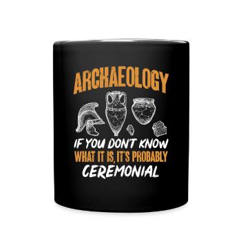 Archaeology Gift Archaeologist - Full Colour Mug - black - Front