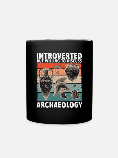 Archäologie Geschenk Archäologe - Tasse einfarbig - Schwarz
