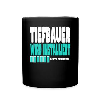 Tiefbauer wird installiert - Tasse einfarbig - Schwarz - Vorne