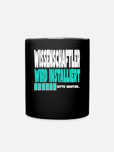 Wissenschaftler wird installiert - Tasse einfarbig - Schwarz