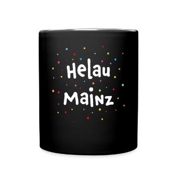 Helau Mainz Karneval Fasnacht 5. Jahreszeit - Tasse einfarbig - Schwarz - Vorne