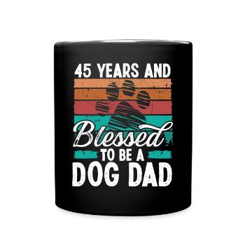45 Year Old Dog Dad 45 Birthday Retro Dog Father - Tasse einfarbig - Schwarz - Vorne