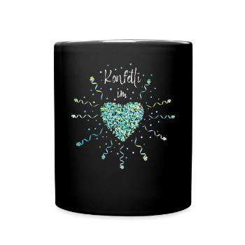 Konfetti im Herzen Karneval Fasching Jeck Narr - Tasse einfarbig - Schwarz - Vorne