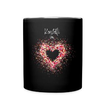 Konfetti im Herz Karneval Fasching Fastelovend - Tasse einfarbig - Schwarz - Vorne