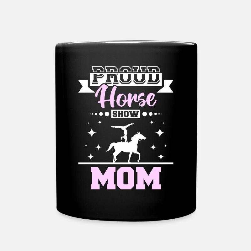 Fière maman de spectacle équestre - Mug uni - noir