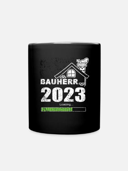 Bauherren geschenk - Bauherr 2023 Loading - Tasse einfarbig - Schwarz