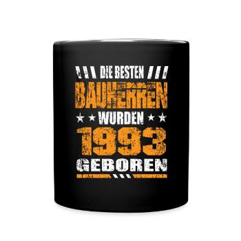 Bauherr Geburtstag Die Besten Bauherren wurden - Tasse einfarbig - Schwarz - Vorne