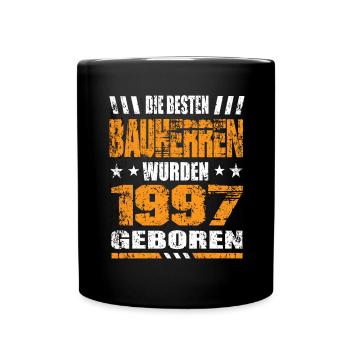 Bauherr Geburtstag Die Besten Bauherren wurden - Tasse einfarbig - Schwarz - Vorne