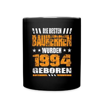 Bauherr Geburtstag Die Besten Bauherren wurden - Tasse einfarbig - Schwarz - Vorne