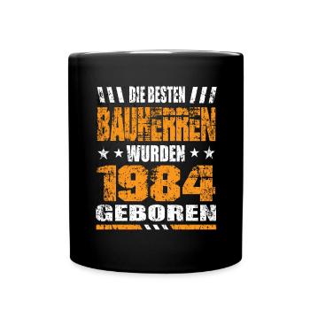 Bauherr Geburtstag Die Besten Bauherren wurden - Tasse einfarbig - Schwarz - Vorne