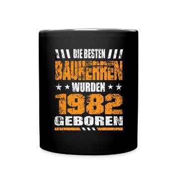 Bauherr Geburtstag Die Besten Bauherren wurden - Tasse einfarbig - Schwarz - Vorne