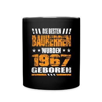 Bauherr Geburtstag Die Besten Bauherren wurden - Tasse einfarbig - Schwarz - Vorne