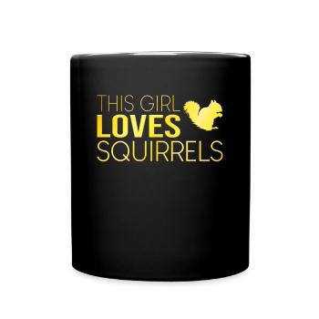 Cette fille aime les écureuils - Mug uni - noir - Devant
