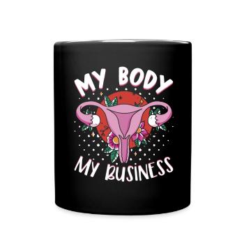 Feminist Women's Rights Female - Tasse einfarbig - Schwarz - Vorne