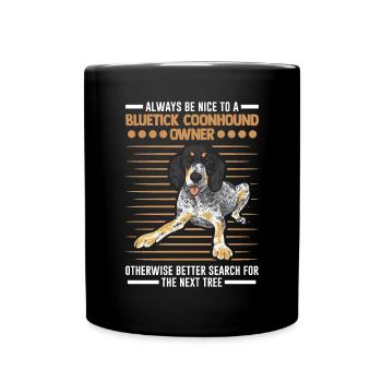 Bluetick Coonhound Gift Funny Saying - Full Colour Mug - black - Front