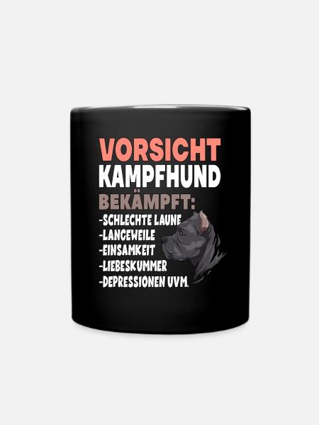 Vorsicht Kampfhund Lustiger Hundespruch - Tasse einfarbig - Schwarz