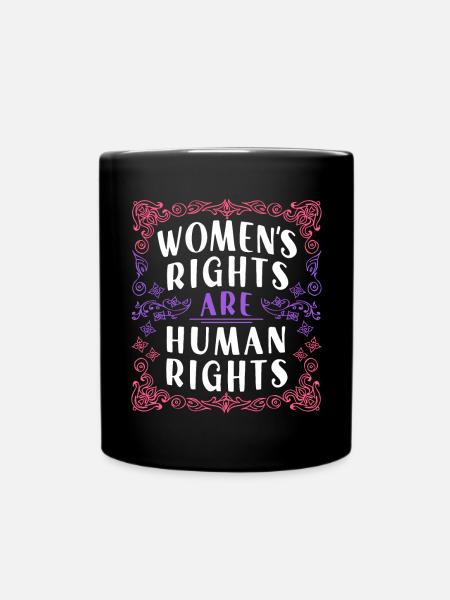 Female Women's Rights Female - Tasse einfarbig - Schwarz