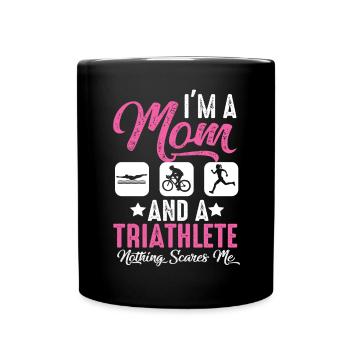 Ich Bin Eine Mutter Und Ein Triathlet - Tasse einfarbig - Schwarz - Vorne