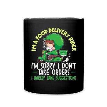 I'm A Food Delivery Rider Courier Driver - Full Colour Mug - black - Front