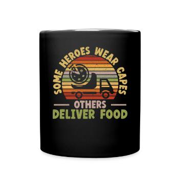 Some Heroes Wear Capes Others Deliver Food - Full Colour Mug - black - Front