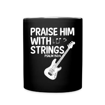 Praise him with faiten funny bass guitarist - Full Colour Mug - black - Front