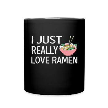 Ich Liebe Ramen, Japanisches Essen, Kawaii Anime - Tasse einfarbig - Schwarz - Vorne