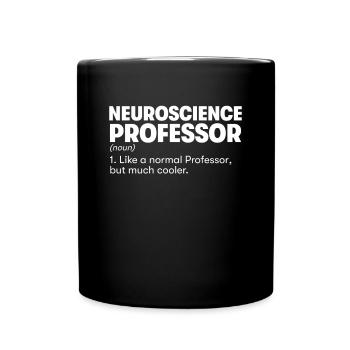 Professor für Neurowissenschaften - Tasse einfarbig - Schwarz - Vorne