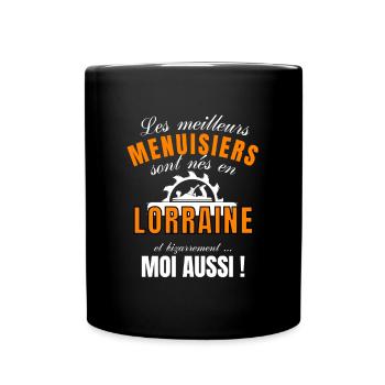 Cadeau Homme Menuisier Lorrain Anniversaire Noel - Mug uni - noir - Devant