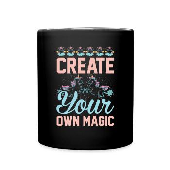 Erschaffe deine eigene Magie Unicorn - Tasse einfarbig - Schwarz - Vorne