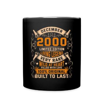 Birthday Legends 100% Original December 2000 - Tasse einfarbig - Schwarz - Vorne