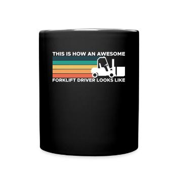 Voici comment un conducteur de chariot élévateur génial ... - Mug uni - noir - Devant