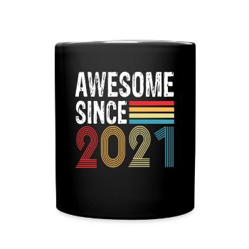Awesome Since 2021 Geburtstag 2021 Vintage 2021 - Tasse einfarbig - Schwarz - Vorne