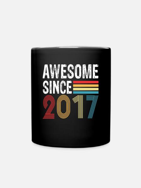 Awesome Since 2017 Geburtstag 2017 Vintage 2017 - Tasse einfarbig - Schwarz