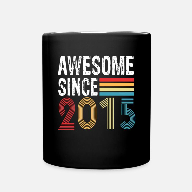 Awesome Since 2015 Geburtstag 2015 Vintage 2015 - Tasse einfarbig - Schwarz