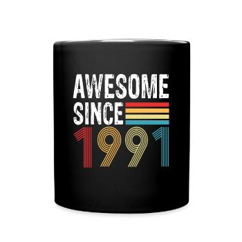 Génial depuis 1991 Anniversaire 1991 Millésime 1991 - Mug uni - noir - Devant
