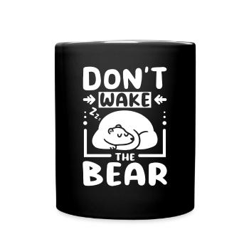 Don't wake the bear - Tasse einfarbig - Schwarz - Vorne