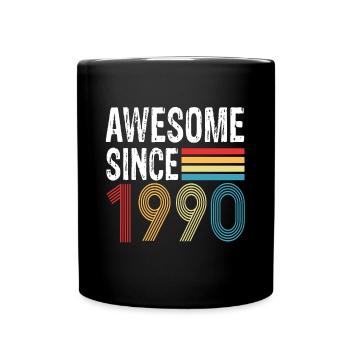 Awesome Since 1990 Geburtstag 1990 Vintage 1990 - Tasse einfarbig - Schwarz - Vorne