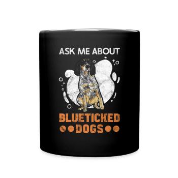 Bluetick Coonhound Gift Funny Saying - Full Colour Mug - black - Front