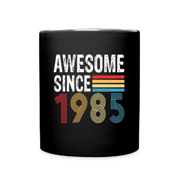 Awesome Since 1985 Birthday 1985 Vintage 1985 - Full Colour Mug - black - Front